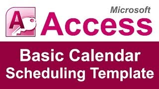 Microsoft Access Basic Calendar Scheduling Database Template [upl. by Ahsirkal845]