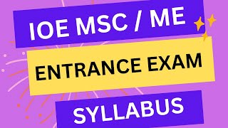 IOE MSC Entrance Exam Syllabus  ME Entrance Syllabus  IOE Master Entrance Exam Syllabus Gyan Mark [upl. by Colis]