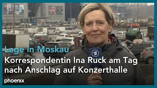 Lage in Moskau Korrespondentin Ruck am Tag nach Anschlag auf Konzerthalle in Russland  230324 [upl. by Owens]