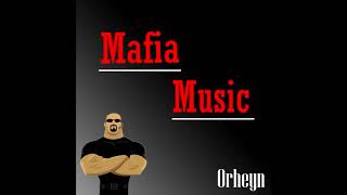 OrheynMafia music [upl. by Notlaw]