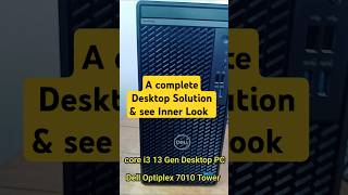 Dell Optiplex 7010 Tower Pc inner look shortvideo desktop 13thgen ssd dell [upl. by Belac237]