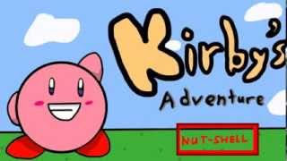 Kirbys Adventure In A Nutshell A Remke of PeaTeas Dreamland In a Nutshell [upl. by Aihc824]