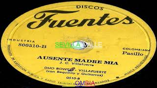 AUSENTE MADRE MIA  Duo Bowen  Villafuerte [upl. by Sewole379]