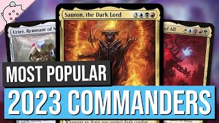 2023s Most Popular Commanders  Powerful Commanders  EDH  MTG  Magic the Gathering [upl. by Naillil]