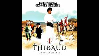 Thibaud ou les Croisades  Symphonie Georges Delerue  1968 [upl. by Aiveneg]