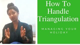 How To Deal With Triangulation Manipulative Family  Psychotherapy Crash Course [upl. by Xyno]