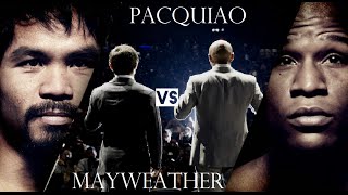 Manny Pacquiao vs Floyd Mayweather Promo [upl. by Beetner849]