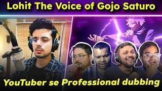 YouTuber se Professional ka Safar  Lohit Sharma Voice of Gojo Satoru  PopCrop [upl. by Nirro125]