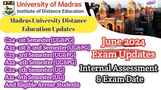 June 2024 Exam Updates  Internal Assessment amp Exam எப்ப Start ஆகும்  Madras University IDE [upl. by Agee]