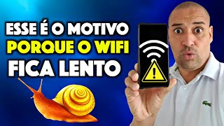 Esse é o motivo porque o wifi fica lento e travando [upl. by Terces]