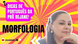 Dicas de quotMORFOLOGIAquot da Pro Rejane [upl. by Dorothee312]