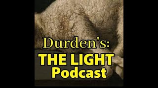 Durdens The Light Podcast S3 Ep 1 [upl. by Aryas368]