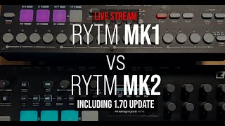 Elektron Analog RYTM Workflow Live Stream 17 Firmware on both the MK1 and MK2 [upl. by Inigo]