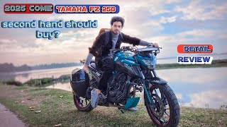 Yamaha FZ 250 Should buy second hand in 2025 Detailed review ✨⭐ [upl. by Lorusso]