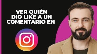 Cómo Ver Quién Le Dio Like a un Comentario en Instagram en 2024 [upl. by Anialem838]