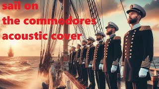 quotSail Onquot  Commodores Cover by John Dissed [upl. by Maison]