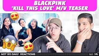 NSD REACT TO BLACKPINK Kill This Love MV Teaser [upl. by Fidela]