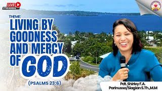 EXTRAORDINARY LIFE NOW  LIVING BY GOODNESS AND MERCY OF GOD  KAMIS 14112024 [upl. by Dehnel]