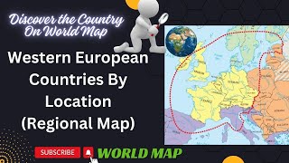 Region Western Europe Countries By Location  Map of West Europe  Western Europe Countries Quiz [upl. by Adrianna]