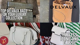 GREAT DELVAUX LUXURY BAGS TO Consider For YOUR Collection [upl. by Inneg]