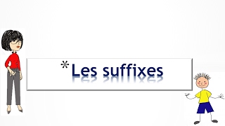 Les suffixes [upl. by Langbehn]