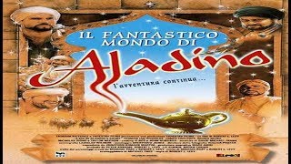 IL FANTASTICO MONDO DI ALADINO  Alta Definizione Film Completo [upl. by Enytsirhc971]