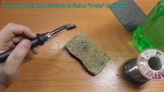 Tuto Soudure 01  Les Bases et Nettoyage du Fer à Souder [upl. by Hcir]