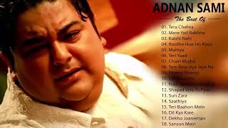 Adnan Sami  Tera Chehra  Best Of ADNAN SAMI ❤ Adnan Sami Top Hit Songs 🔥 Bollywood 2019 most song [upl. by Rance186]