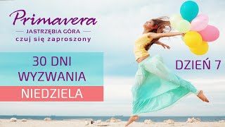 Primavera  Wyzwanie 30dni – NIEDZIELA [upl. by Anived324]