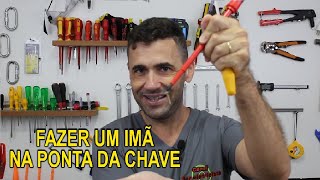 Como fazer um Imã na ponta da chave  Magnetizar [upl. by Emmalynne]