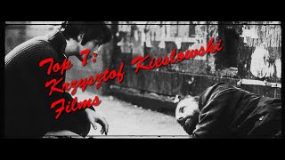 Top 7 Best KRZYSZTOF KIESLOWSKI Movies Ranked [upl. by Atilef]