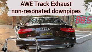 B85 Audi S4  AWE Track Exhaust  nonresonated downpipes [upl. by Jt]