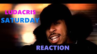 Ludacris  Saturday Oooh Ooooh Official Music Video ft Sleepy Brown Reaction [upl. by Jeminah766]