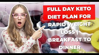 Full Day Keto Diet Plan for Rapid Weight Loss  Breakfast to Dinner [upl. by Bax]