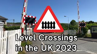 Level Crossings in the UK 2023 [upl. by Aloysius]