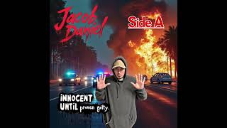 Jacob Daniel  I Win  Innocent Until Proven Guilty Official Audio [upl. by Alejandro]