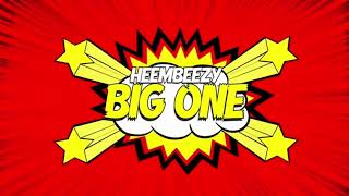 Heembeezy  Big One speed up [upl. by Carrie]