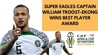 CAPTAIN TROOSTEKONG WINS BEST PLAYER AWARD OF AFCON 2023 afcon2023 nigeria tinubu [upl. by Gnoix]