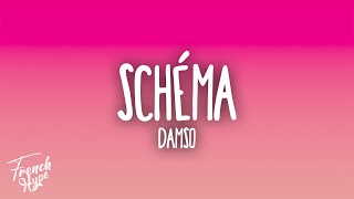 Damso  Schéma [upl. by Jemimah]