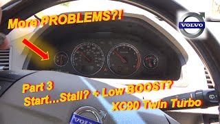 More PROBLEMS Part 3 XC90 StartStall Low BOOST [upl. by Molloy626]