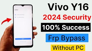 Vivo Y16 Frp Bypass 100 Success 2024 New Method Android 12 Without Pc [upl. by Nniuq]