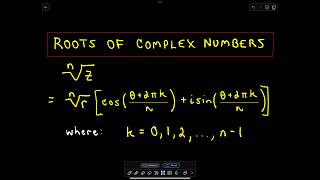 Roots of Complex Numbers [upl. by Elbring877]