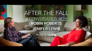 After the Fall A Conversation with Robin Roberts and Jenifer Lewis [upl. by John647]