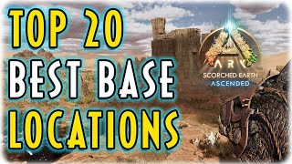 Top 20 Best Base Locations in Ark Survival Ascended Scorched Earth [upl. by Esoranna]