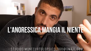 L’anoressica mangia il niente [upl. by Winchester]