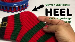 BEST LOOM KNIT SOCK HEEL German Short Rows on Large Gauge Loom  Loom a Hat [upl. by Annaes]