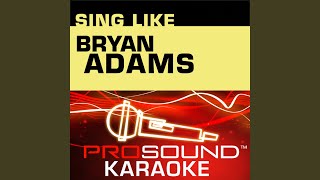 Straight From The Heart Karaoke Instrumental Track In the Style of Bryan Adams [upl. by Annenn]