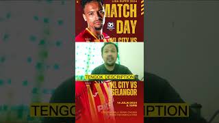 KL CITY VS SELANGOR LIVE 1472024 [upl. by Acirne]