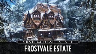 Skyrim Real Estate Frostvale Estate  Multiple Adoption Friendly [upl. by Glassco]