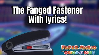 The fanged fastener with lyrics Sung [upl. by Animaj]